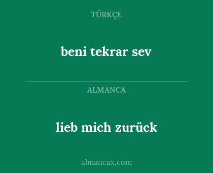 beni tekrar sev - lieb mich zurück