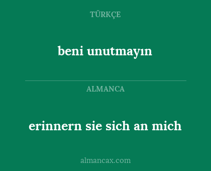 beni unutmayın - erinnern sie sich an mich