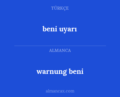 warnung beni - beni uyarı