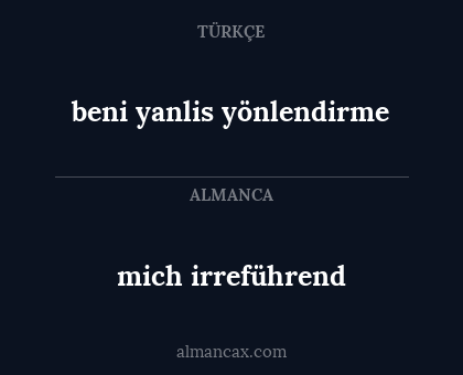 beni yanlis yönlendirme - mich irreführend