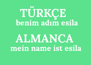 benim+ad%C4%B1m+esila-mein+name+ist+esila.png