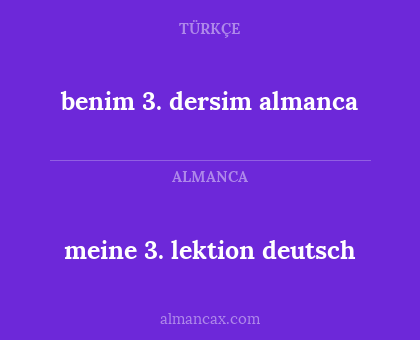 benim 3. dersim almanca - meine 3. lektion deutsch