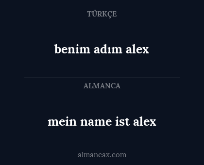 mein name ist alex - benim adım alex