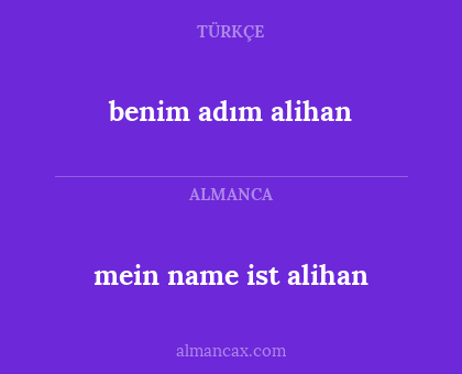 benim adım alihan - mein name ist alihan