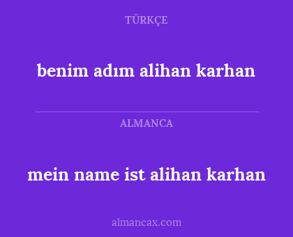 benim adım alihan karhan - mein name ist alihan karhan