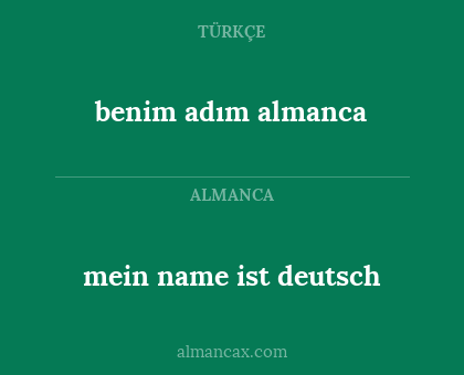 benim adım almanca - mein name ist deutsch