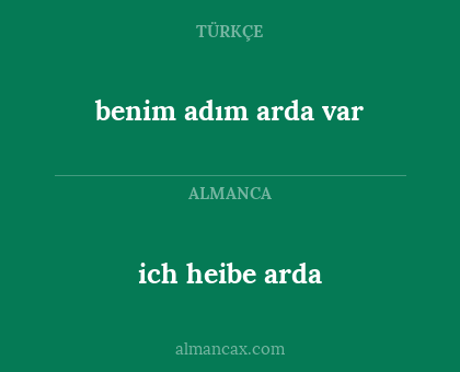 ich heibe arda - benim adım arda var