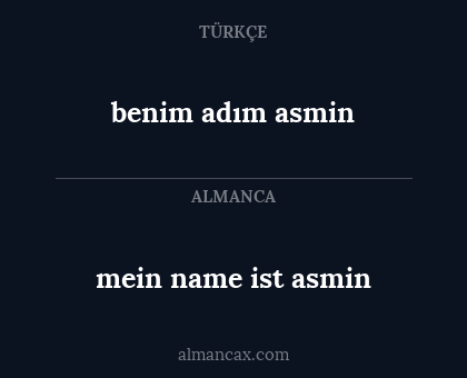 mein name ist asmin - benim adım asmin