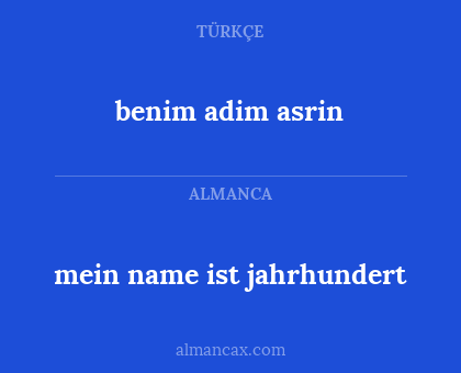 benim adim asrin - mein name ist jahrhundert