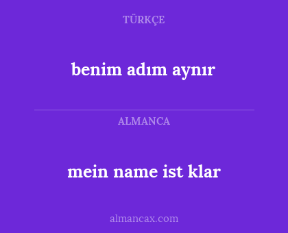 benim adım aynır - mein name ist klar