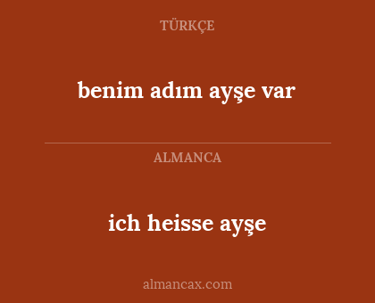 benim adım ayşe var - ich heisse ayşe