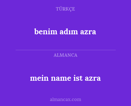 mein name ist azra - benim adım azra