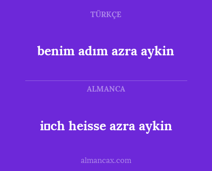 i̇ch heisse azra aykin - benim adım azra aykin