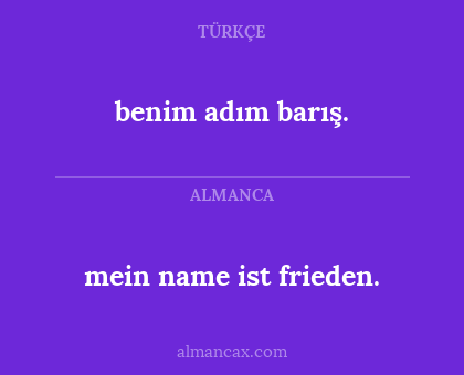 benim adım barış. - mein name ist frieden.