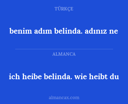 benim adım belinda. adınız ne - ich heibe belinda. wie heibt du