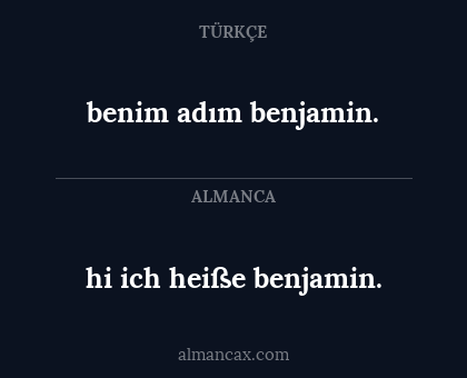 benim adım benjamin. - hi ich heiße benjamin.