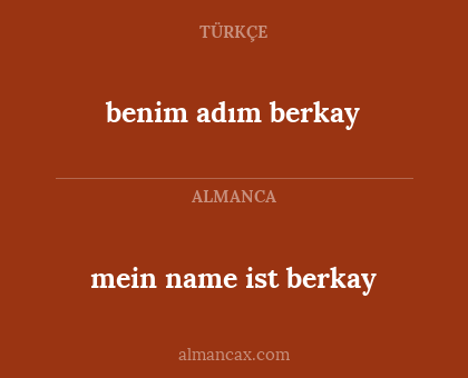 benim adım berkay - mein name ist berkay