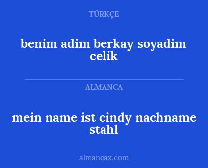 benim adim berkay soyadim celik - mein name ist cindy nachname stahl