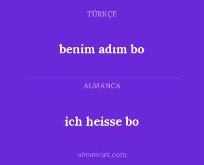benim adım bo - ich heisse bo