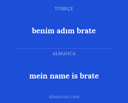 mein name is brate - benim adım brate