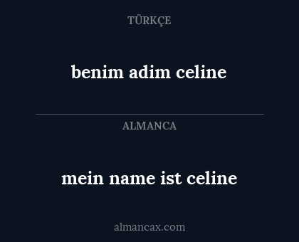 mein name ist celine - benim adim celine