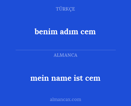 mein name ist cem - benim adım cem