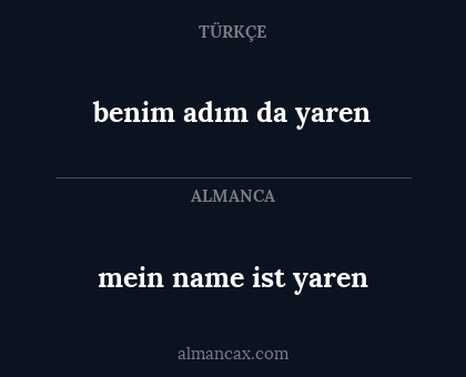 mein name ist yaren - benim adım da yaren