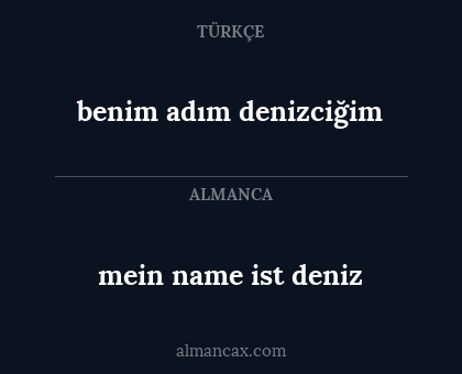 mein name ist deniz - benim adım denizciğim