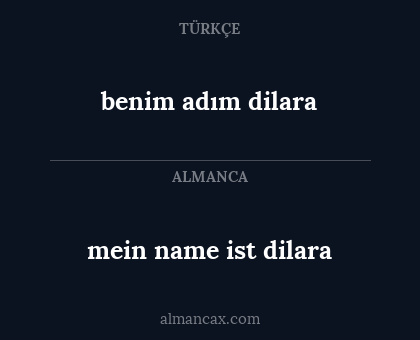 mein name ist dilara - benim adım dilara