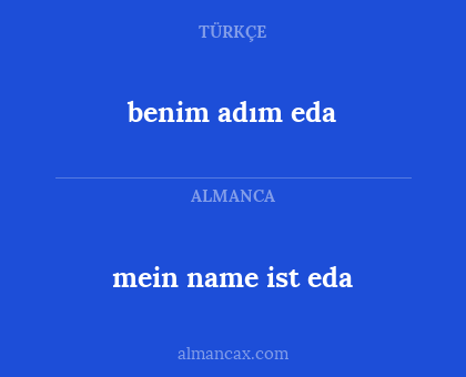 mein name ist eda - benim adım eda