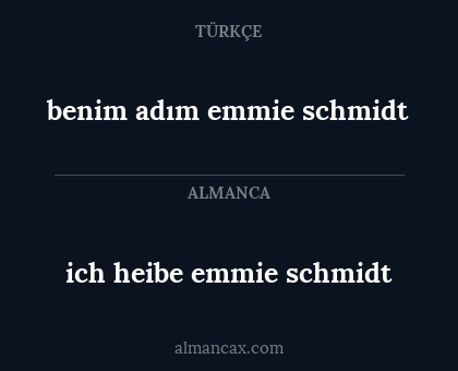 benim adım emmie schmidt - ich heibe emmie schmidt