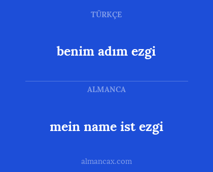 benim adım ezgi - mein name ist ezgi