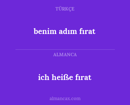 benim adım fırat - ich heiße fırat