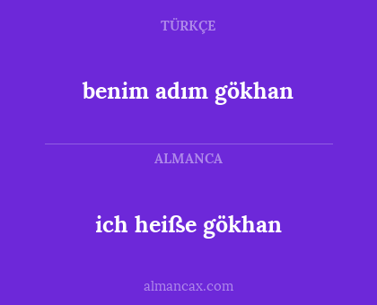 benim adım gökhan - ich heiße gökhan