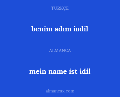 benim adım i̇dil - mein name ist idil