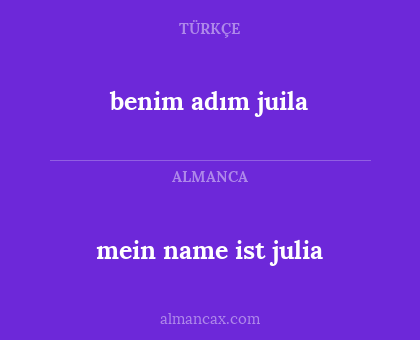 benim adım juila - mein name ist julia