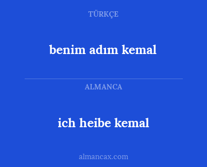 ich heibe kemal - benim adım kemal