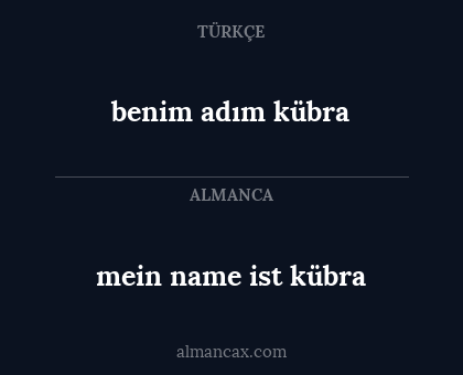 mein name ist kübra - benim adım kübra