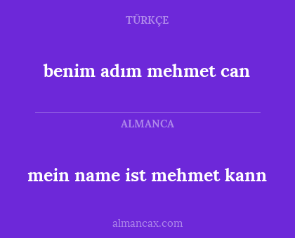 mein name ist mehmet kann - benim adım mehmet can