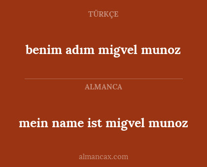 benim adım migvel munoz - mein name ist migvel munoz