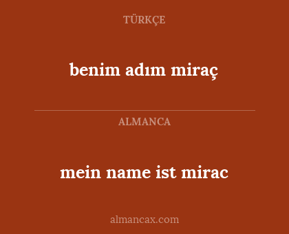 benim adım miraç - mein name ist mirac