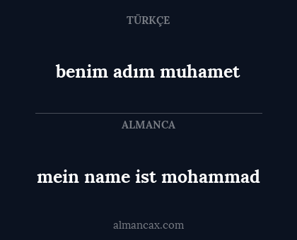 mein name ist mohammad - benim adım muhamet