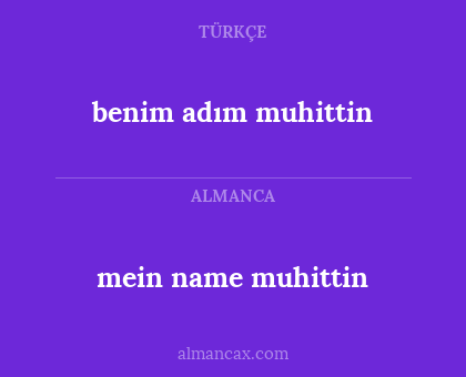 benim adım muhittin - mein name muhittin
