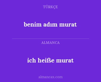 ich heiße murat - benim adım murat