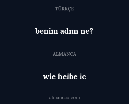 benim adım ne? - wie heibe ic
