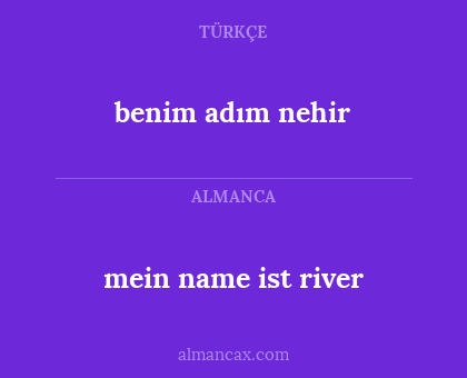 mein name ist river - benim adım nehir