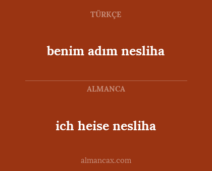 benim adım nesliha - ich heise nesliha