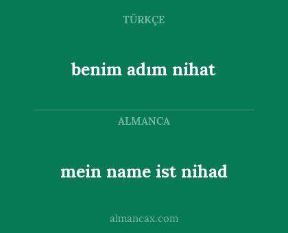 mein name ist nihad - benim adım nihat