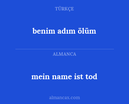 mein name ist tod - benim adım ölüm