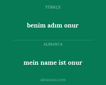 mein name ist onur - benim adım onur